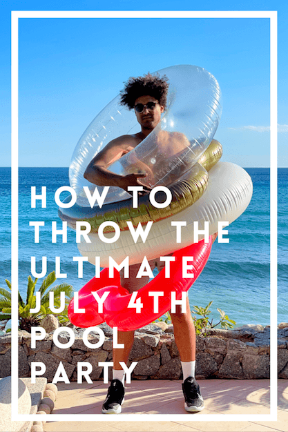 How to Throw the Ultimate July 4th Pool Party